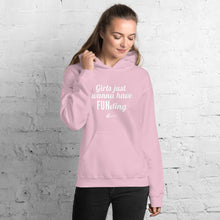Load image into Gallery viewer, Girls Just Wanna Have FUNding- Unisex Hoodie