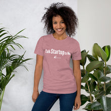 Load image into Gallery viewer, Talk Startup to Me- Women's Short-Sleeve (Unisex) T-Shirt