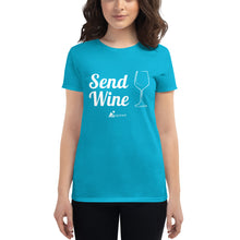 Load image into Gallery viewer, Send Wine- Women's Short Sleeve T-Shirt