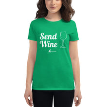 Load image into Gallery viewer, Send Wine- Women's Short Sleeve T-Shirt