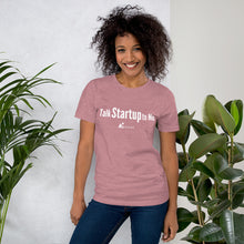 Load image into Gallery viewer, Talk Startup to Me- Women&#39;s Short-Sleeve (Unisex) T-Shirt
