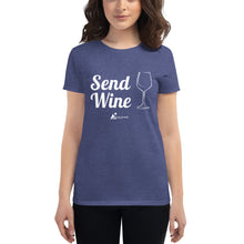 Load image into Gallery viewer, Send Wine- Women&#39;s Short Sleeve T-Shirt
