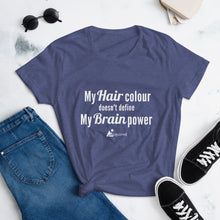 Load image into Gallery viewer, Hair Colour/Brain Power- Women&#39;s Short Sleeve T-Shirt
