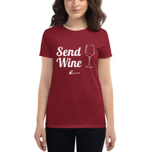 Load image into Gallery viewer, Send Wine- Women&#39;s Short Sleeve T-Shirt
